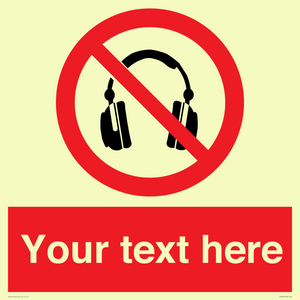 Custom No Headphones Sign